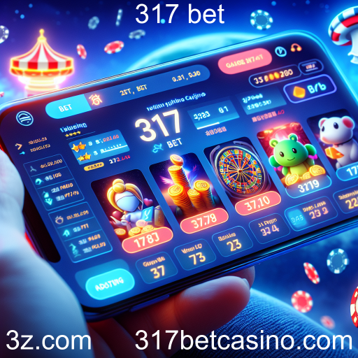 Apostas Móveis: A Nova Fronteira do Entretenimento em Jogos na 317 Bet